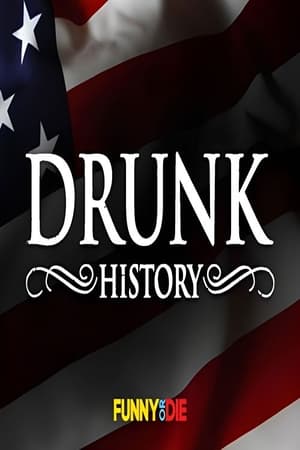 Poster Drunk History Season 1 Drunk History Vol. 5  - Feat. Will Ferrell, Don Cheadle & Zooey Deschanel 2010