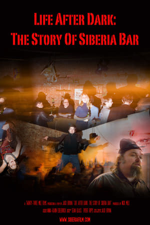 Poster Life After Dark: The Story of Siberia Bar 2008
