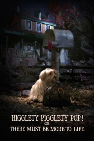 Poster Higglety Pigglety Pop! or There Must Be More to Life (2010)