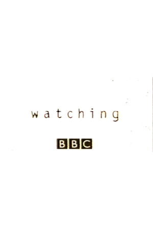 Watching