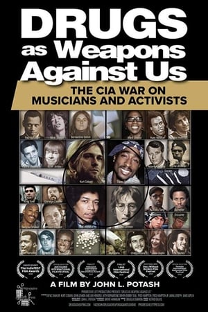 Drugs as Weapons Against Us: The CIA War on Musicians and Activists