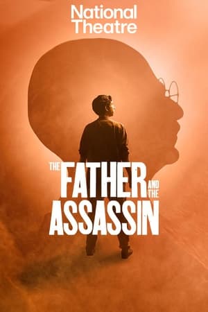 Poster National Theatre at Home: The Father and the Assassin 2024