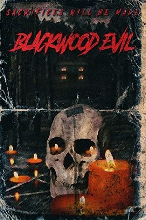 Blackwood Evil Blackwood Evil