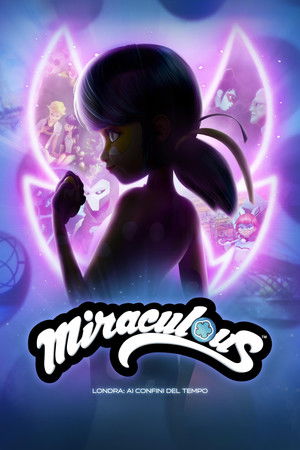 poster Miraculous World: London, At the Edge of Time