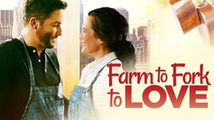 Farm to Fork to Love 2021