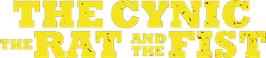 The Cynic, the Rat & the Fist