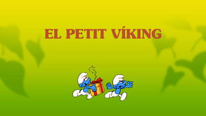 Les Schtroumpfs - Les Schtroumpfs - Saison 6 - Pirlouit le viking - image n°2
