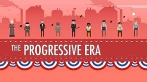 Crash Course US History The Progressive Era