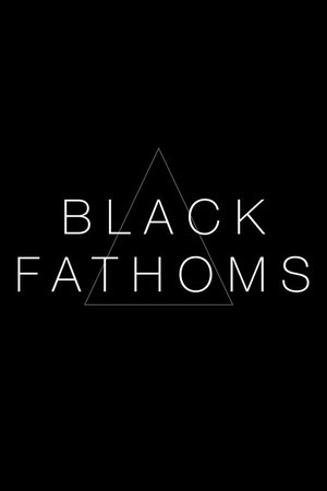 Black Fathoms