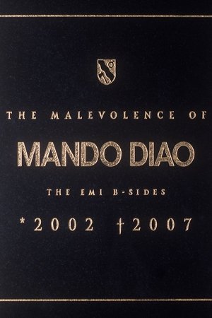 Mando Diao: The Malevolence (2009)