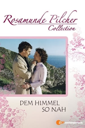 Rosamunde Pilcher: Dem Himmel so nah poster