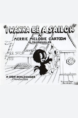 I Wanna Be a Sailor I Wanna Be a Sailor
