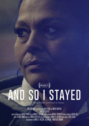 Poster And So I Stayed (2021)