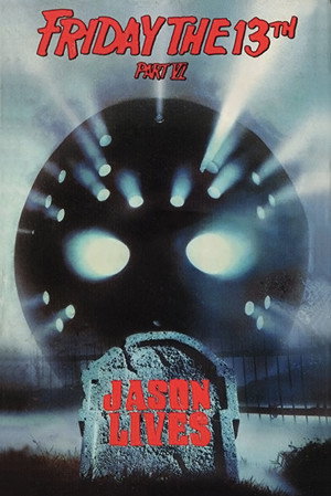 Постер фильма «Пятница 13-е – Часть 6: Джейсон жив! (1986)» — (22 из 89)