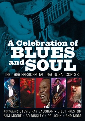 Nonton film A Celebration of Blues and Soul: The 1989 Presidential Inaugural Concert (1970) terbaru sub indo Nonton film A Celebration of Blues and Soul: The 1989 Presidential Inaugural Concert (1970) terbaru sub indo