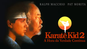 Karate Kid II: La Historia Continúa