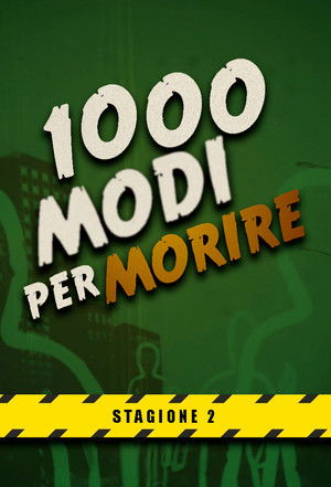 1000 modi per morire: Stagione 2