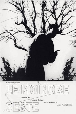 Poster Le moindre geste 1971