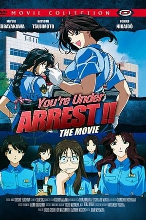 Image You're Under Arrest: The Movie