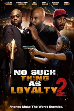Poster No such thing as loyalty 2 (2023)