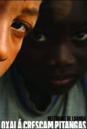 Nonton film Tales of Luanda: Hope the Pitanga Cherries Grow (2007) terbaru sub indo