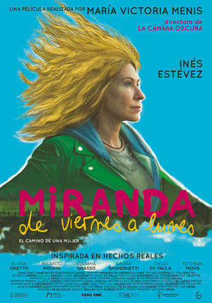 Poster Miranda, de viernes a lunes 2024