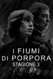 I fiumi di porpora - La serie: Stagione 3