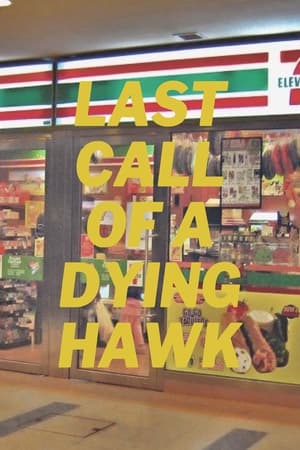Poster Last Call of a Dying Hawk 2024
