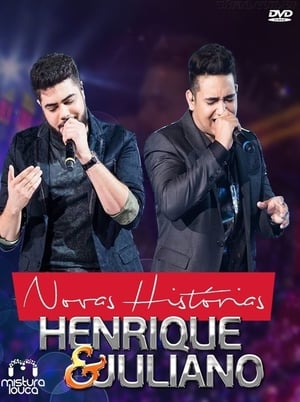 Poster di Henrique & Juliano - Novas Histórias Ao Vivo