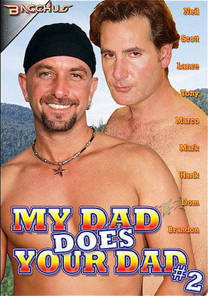 My Dad Does Your Dad 2