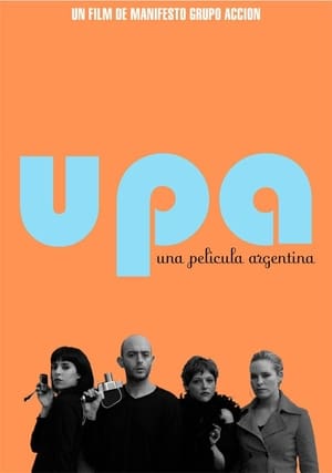 Poster Upa! An Argentinian Movie 2007