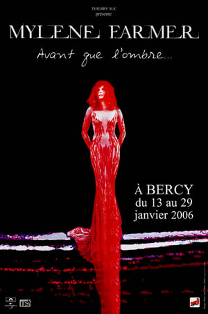 Poster Mylène Farmer : Avant que l'ombre... à Bercy (2006)