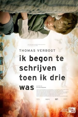 Poster Thomas Verbogt - Ik begon te schrijven toen ik drie was 2018