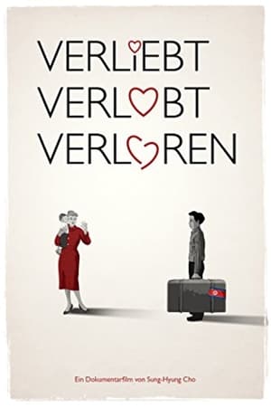 Verliebt, verlobt, verloren