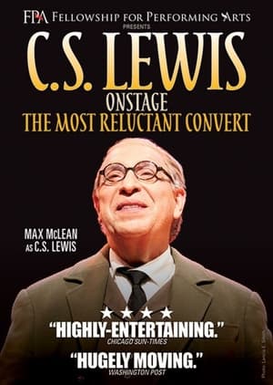 Poster C.S. Lewis Onstage: The Most Reluctant Convert 2018