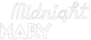 Midnight Mary