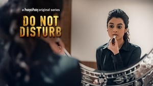 Do Not Disturb (2018) Bengali Season01 [Complete] Download & Watch Online WEB-DL 480p & 720p