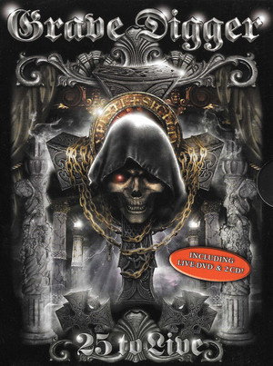 Grave Digger - 25 To Live 3