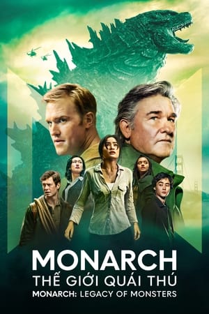 Image Monarch: Thế Giới Quái Thú - Monarch: Legacy of Monsters