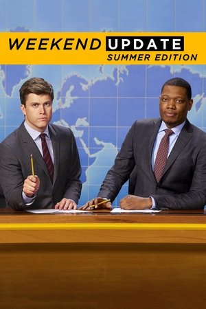 Poster Saturday Night Live: Weekend Update Summer Edition 2017