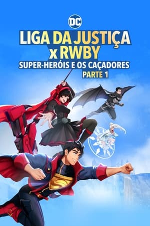 Poster Justice League x RWBY: Super Heroes & Huntsmen, Part One 2023