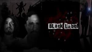 Black Label film complet