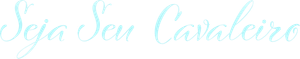 Seja Seu Cavaleiro — Logos 4