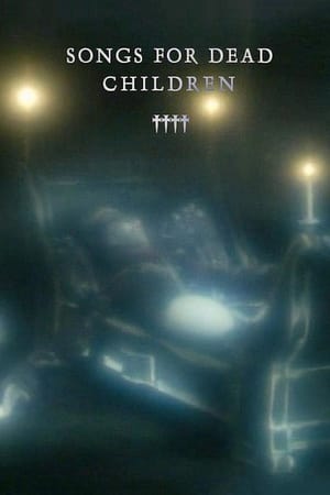 pelicula Songs for Dead Children (2003)