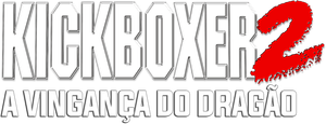 Kickboxer 2: The Road Back — Logos 1