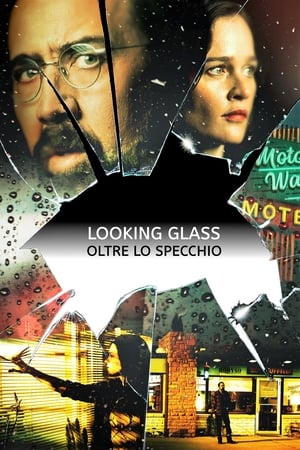 Looking Glass - Oltre lo specchio 2018