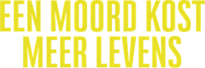 Een moord kost meer levens