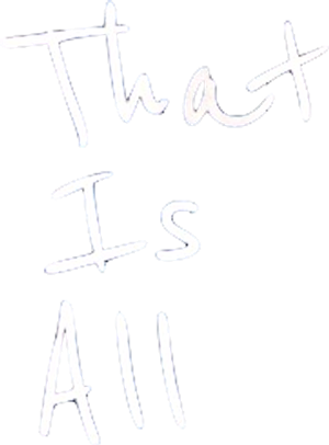 That Is All — Logos 1