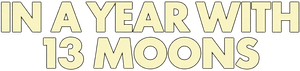 In a Year with 13 Moons