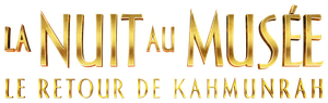 La Nuit au Musée : Le Retour de Kahmunrah — logo